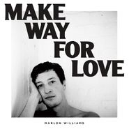 Marlon Williams, Make Way For Love (CD)