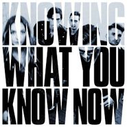 Marmozets, Knowing What You Know Now (CD)