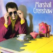 Marshall Crenshaw, Marshall Crenshaw (CD)