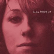 Martha Wainwright, Martha Wainwright (CD)