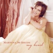 Martina McBride, My Heart (CD)