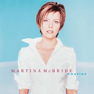 Martina McBride, Emotion (CD)