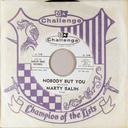 Marty Balin, Nobody But You / You Made Me Fall [White Label Promo] (7")