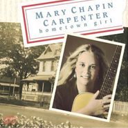 Mary Chapin Carpenter, Hometown Girl (CD)