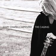 Mary Chapin Carpenter, The Calling (CD)