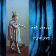 Matchbox Twenty, Mad Season (CD)