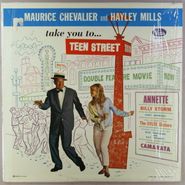 Maurice Chevalier, Maurice Chevalier and Haley Mills Take You To...Teen Street (LP)