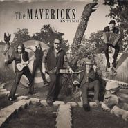 The Mavericks, In Time (CD)