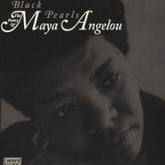 Maya Angelou, Black Pearls: The Poetry of Maya Angelou (CD)