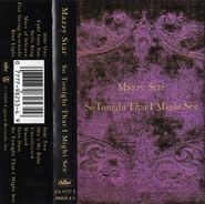 Mazzy Star, So Tonight That I Might See (Cassette)