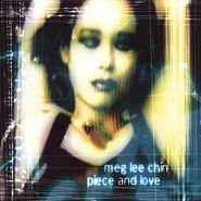Meg Lee Chin, Piece & Love (CD)