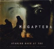 Megaptera, Staring Back At You (CD)