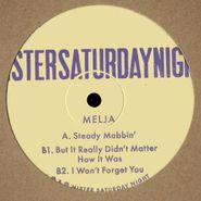 Melja, Steady Mobbin' EP (12")