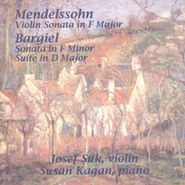 Felix Mendelssohn, Mendelssohn: Violin Sonata / Bargiel: Sonata in F Minor / Suite in D Major (CD)