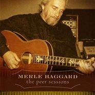 Merle Haggard, The Peer Sessions (CD)