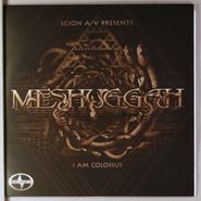 Meshuggah, I Am Colossus (7")