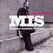 Mexican Institute Of Sound, Mejico Maxico (CD)
