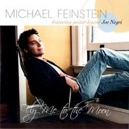 Michael Feinstein, Fly Me To The Moon (CD)