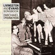 Michael Feinstein, Livingston & Evans Songbook (CD)