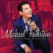 Michael Feinstein, The Sinatra Project, Vol. II:  The Good Life (CD)