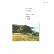 Michael Hedges, Breakfast In The Field (CD)