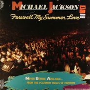 Michael Jackson, Farewell My Summer Love (LP)