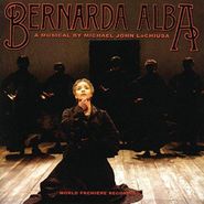 Michael John LaChiusa, Bernarda Alba [Original Cast Recording] (CD)