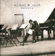Michael W. Smith, Freedom (CD)