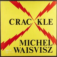 Michel Waisvisz, Crackle (LP)