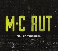 Middle Class Rut, Pick Up Your Head (CD)