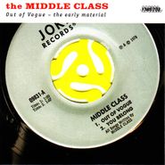 The Middle Class, Out Of Vogue - The Early Material [Red Vinyl] (LP)