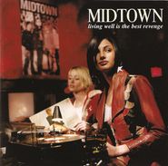 Midtown, Living Well Is The Best Revenge (CD)