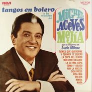 Miguel Aceves Mejia, Tangos En Bolero (LP)