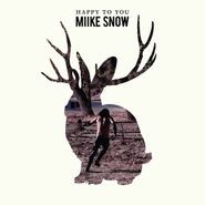 Miike Snow, Happy To You (LP)
