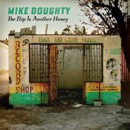 Mike Doughty, The Flip Is Another Honey (CD)