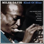 Miles Davis, Kind Of Blue [Import] (LP)