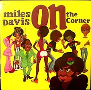 Miles Davis, On The Corner (LP)