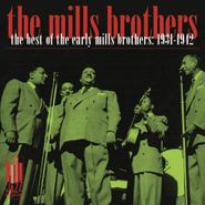 The Mills Brothers, The Best of the Early Mills Brothers 1931-1942 (CD)