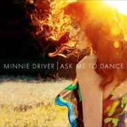Minnie Driver, Ask Me To Dance (CD)
