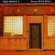 The Minus 5, Down With Wilco: A Tragedy In Three Halfs (CD)