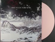 Minus The Bear, Planet Of Ice [Baby Pink Vinyl] (LP)