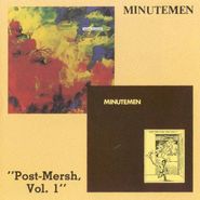 Minutemen, Post-Mersh No. 1 (CD)
