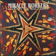 The Miracle Workers, Roll Out The Red Carpet (LP)