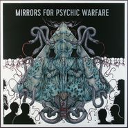 Mirrors For Psychic Warfare, Mirrors For Psychic Warfare (LP)