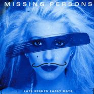 Missing Persons, Late Nights Early Days (CD)