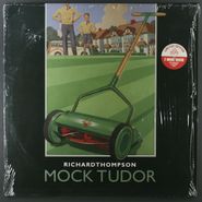 Richard Thompson, Mock Tudor [180 Gram Vinyl] (LP)
