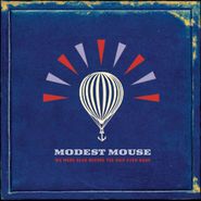 Modest Mouse, We Were Dead Before The Ship Even Sank (CD)