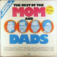 The Mom And Dads, The Best Of The Mom And Dads (LP)