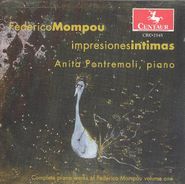 Federico Mompou, Mompou: Impresiones Intimas (CD)