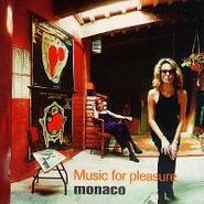 Monaco, Music For Pleasure (CD)